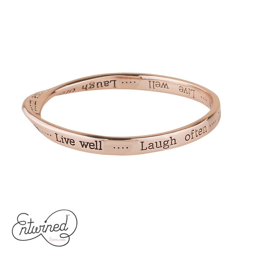ENTWINED LIVE WELL, LAUGH OFTEN, LOVE MUCH MESSAGE BANGLE